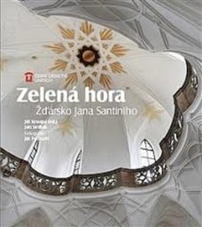 Zelená hora - Žďársko Jana Santiniho