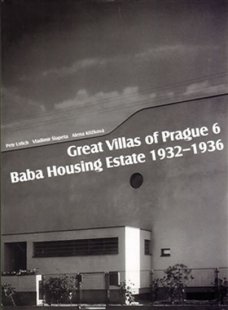 Great Villas of Prague 6 - Baba Housing Estate 1932-1936