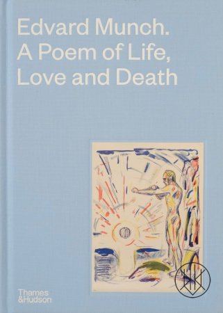 Munch: A Poem of Life, Love and Death