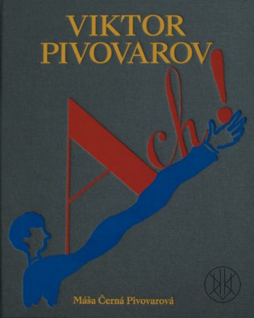 Viktor Pivovarov: Ach!