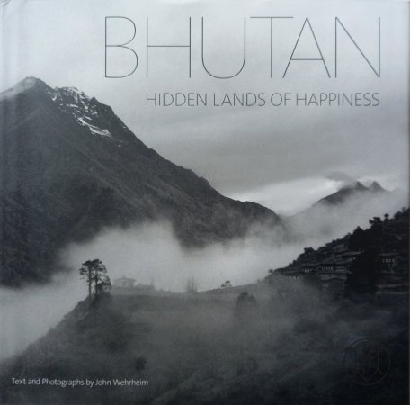 Bhutan: Hidden Lands of Happiness