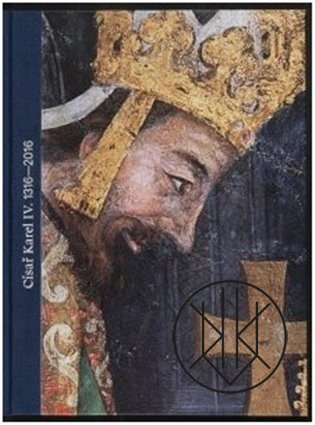 Císař Karel IV. 1316-2016