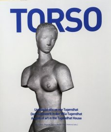 Torso – A work of art in the Tudendhat House