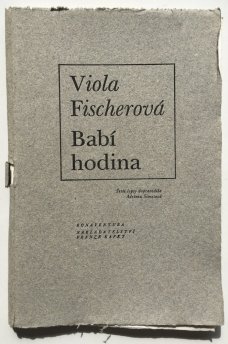 Babí hodina / Viola Fischerová – Adriena Šimotová
