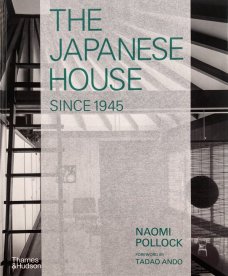 The Japanese House Since 1945