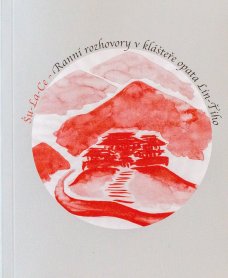Ranní rozhovory v klášteře opata Lin-Ťiho
