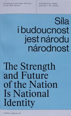 Síla i budoucnost jest národu národnost