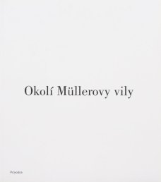 Okolí Müllerovy vily