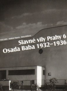 Slavné vily Prahy 6 – Osada Baba 1932-1936
