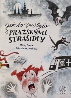 Jak to (ne)bylo s pražskými strašidly