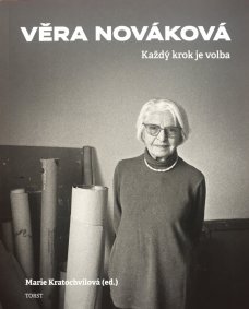 Věra Nováková: Každý krok je volba