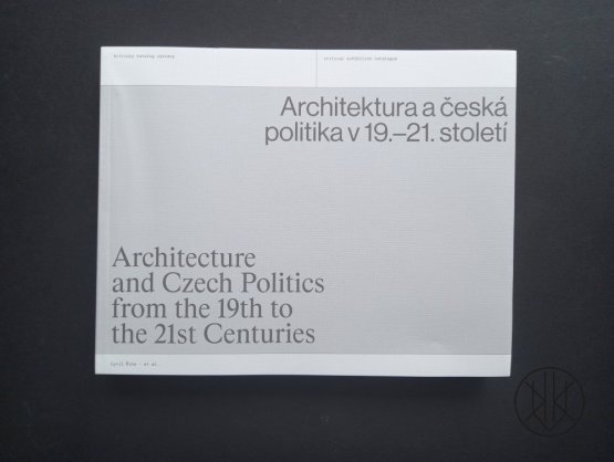 Architektura a česká politika v 19.-21. století