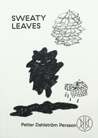 Sweaty Leaves by Petter Dahlström Persson