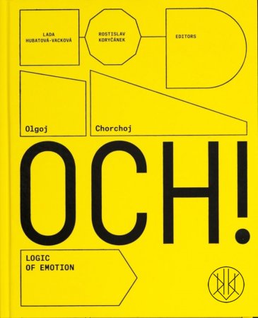OCH! Olgoj Chorchoj: Logika emoce