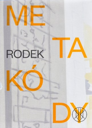 Václav Rodek / Metakódy