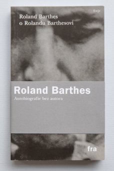 Roland Barthes o Rolandu Barthesovi