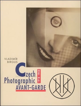 Czech Photographic Avant-Garde, 1918-1948