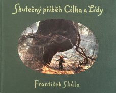 Skutečný příběh Cílka a Lídy