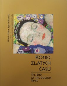 Konec zlatých časů. Gustav Klimt, Egon Schiele a vídeňská moderna ze sbírek Národní galerie v Praze
