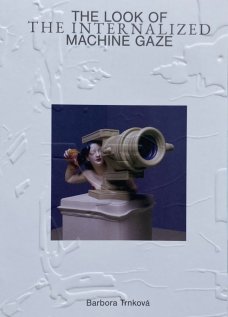 The Look of the Internalized Machine Gaze