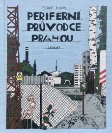 Periferní průvodce Prahou