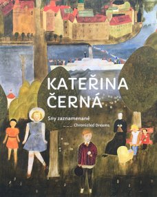Kateřina Černá – Chronicled Dreams