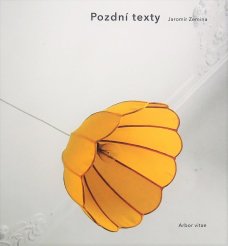 Jaromír Zemina: Pozdní texty
