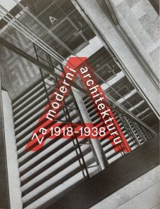 1918-1938: Za moderní architekturu