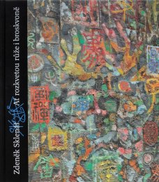 Zdeněk Sklenář: Ať rozkvetou růže i broskvoně