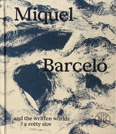 Miquel Barceló a světy slov