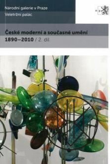 České moderní a současné umění 1890-2010 (2. díl)