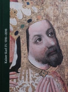 Kaiser Karl IV. 1316-2016