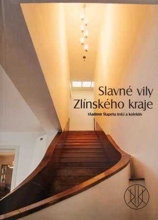 Slavné vily Zlínského kraje