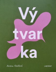 Vý-tvar-ka