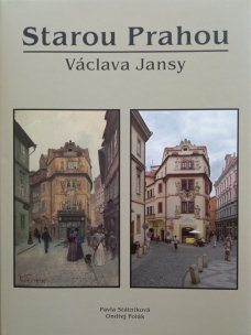 Starou Prahou Václava Jansy