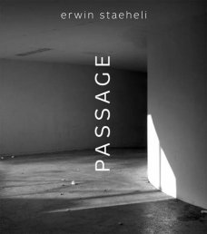 Erwin Staeheli: Passage