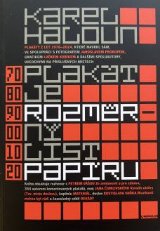 Karel Haloun: Plakát je rozměrný list papíru