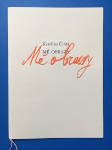 Kateřina Černá: Mé obrazy