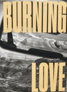 Karel Cudlín: Burning Love