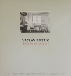 Václav Boštík a jeho francouzský čas
