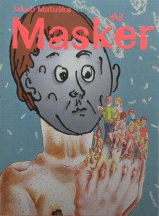 Masker: Muž podivuhodných tvarů