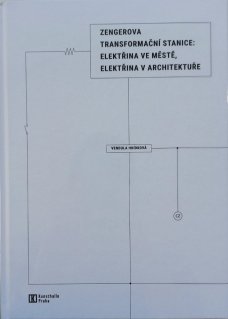 Zengerova transformační stanice: Elektřina ve městě, elektřina v architektuře