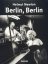 Helmut Newton: Berlin, Berlin