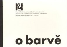 On Colour. The Czech Colourism from Slavíček to the Present