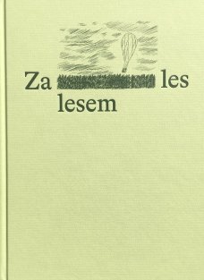 Za lesem les