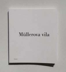 Müllerova vila. Průvodce.