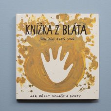 Knížka z bláta: Jak dělat koláče a dorty