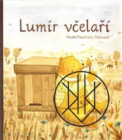 Lumír včelaří