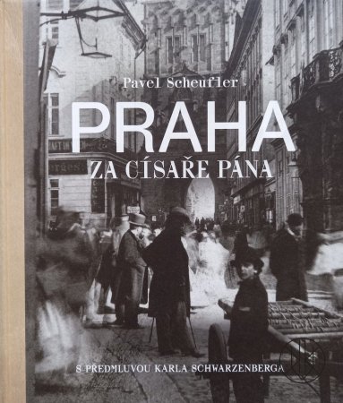 Praha za císaře pána