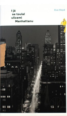 I já se toulal ulicemi Manhattanu